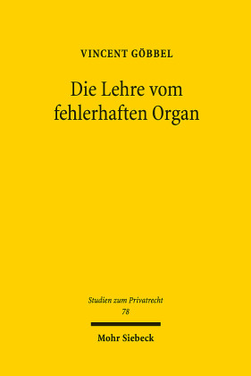 Die Lehre vom fehlerhaften Organ