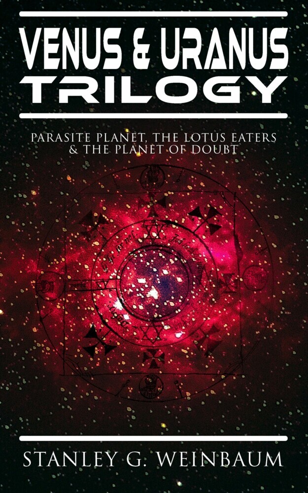 VENUS & URANUS Trilogy: Parasite Planet, The Lotus Eaters &The Planet of Doubt main product photo