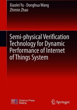 Semi-physical Verification Technology for Dynamic Performance of Internet of Things System