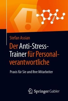 Der Anti-Stress-Trainer f?r Personalverantwortliche