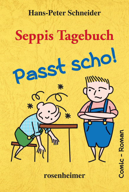 Seppis Tagebuch - Passt scho!: Ein Comic-Roman Band 1 main product photo