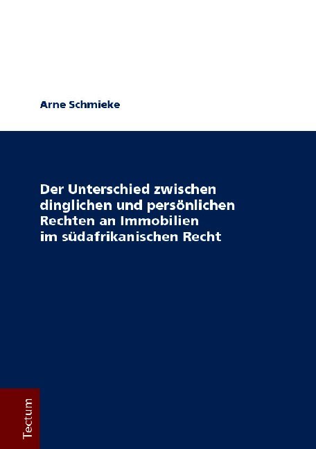 Der Unterschied zwischen dinglichen und persönlichen Rechten an Immobilien im südafrikanischen Recht main product photo
