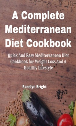 A Complete Mediterranean Diet Guide for Beginners