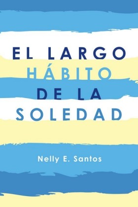 El Largo Hábito De La Soledad