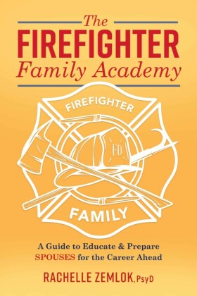 The Firefighter Family Academy