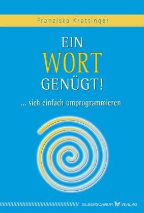 Ein Wort genügt!