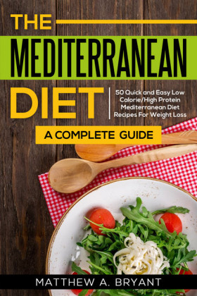 Mediterranean Diet: A Complete Guide