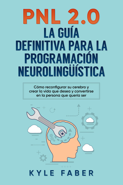 PNL 2.0: la guía definitiva para la programación neurolingüística main product photo