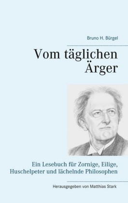 Vom täglichen Ärger