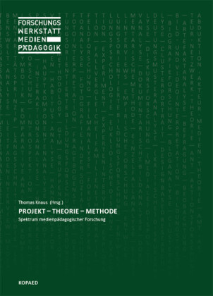 Forschungswerkstatt Medienpädagogik: Projekt - Theorie - Methode. Bd.2