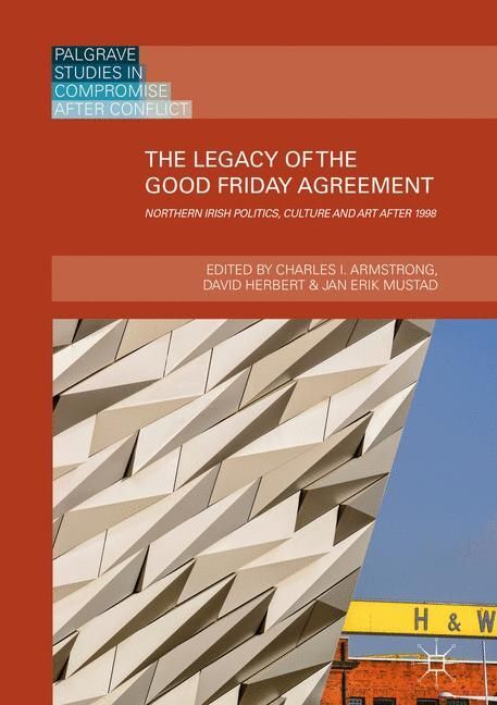 The Legacy of the Good Friday Agreement main product photo