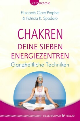 Chakren - Deine sieben Energiezentren