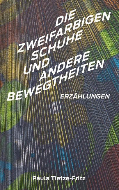 Die zweifarbigen Schuhe und andere Bewegtheiten main product photo