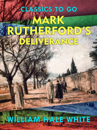 Mark Rutherford's Deliverance