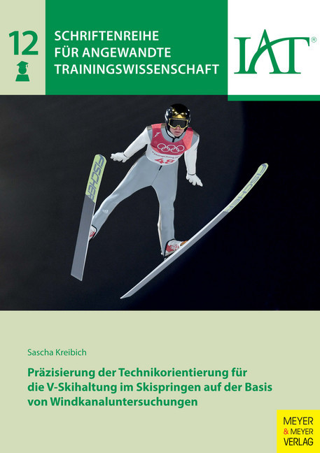 Präzisierung der Technikorientierung für die V-Skihaltung im Skispringen auf der Basis von Windkanaluntersuchungen main product photo