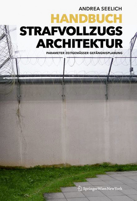 Handbuch Strafvollzugsarchitektur main product photo