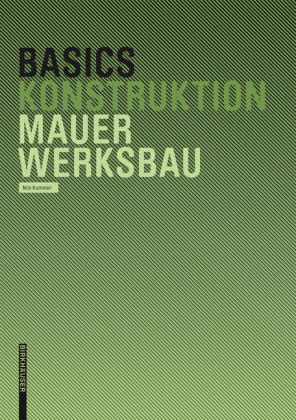Basics Mauerwerksbau