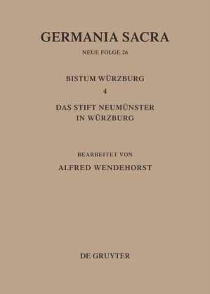 Die Bistümer der Kirchenprovinz Mainz: Das Bistum Würzburg 4: Das Stift Neumünster in Würzburg