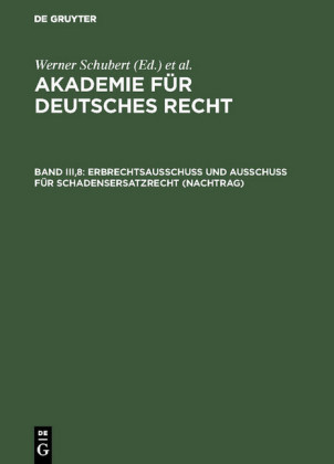 Erbrechtsausschuß und Ausschuß für Schadensersatzrecht (Nachtrag)