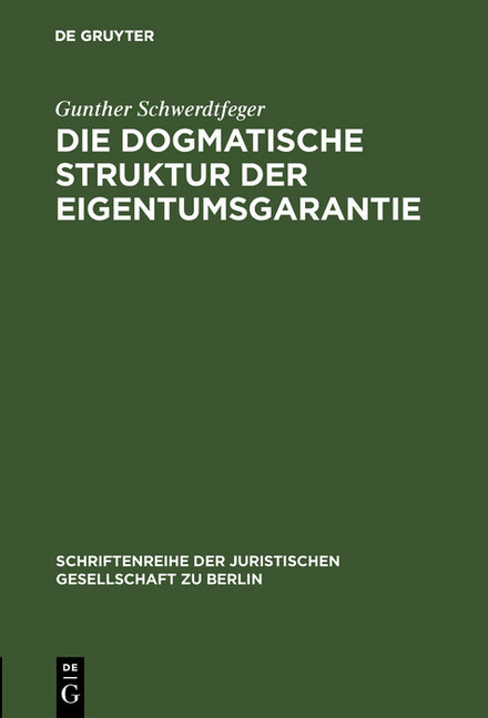 Die dogmatische Struktur der Eigentumsgarantie main product photo