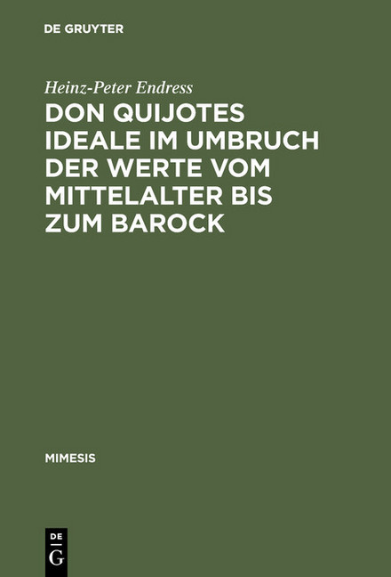 Don Quijotes Ideale im Umbruch der Werte vom Mittelalter bis zum Barock main product photo