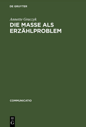 Die Masse als Erzählproblem