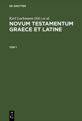 Novum Testamentum Graece et Latine. Tom 1