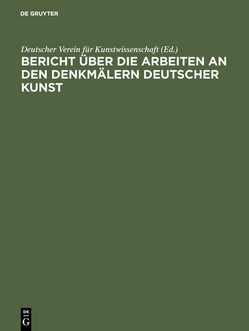 Bericht über die Arbeiten an den Denkmälern deutscher Kunst main product photo