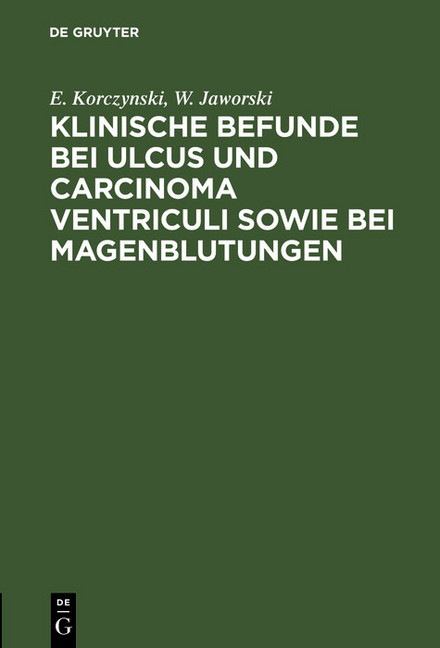 Klinische Befunde bei Ulcus und Carcinoma ventriculi sowie bei Magenblutungen main product photo