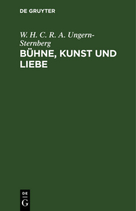 Bühne, Kunst und Liebe