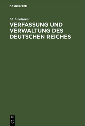 Verfassung und Verwaltung des Deutschen Reiches