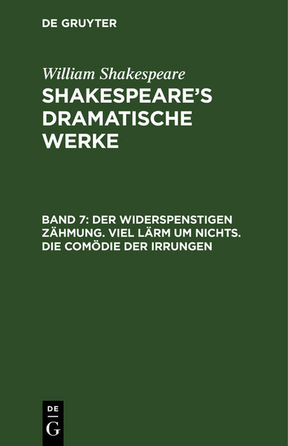 Der Widerspenstigen Zähmung. Viel Lärm um Nichts. Die Comödie der Irrungen main product photo