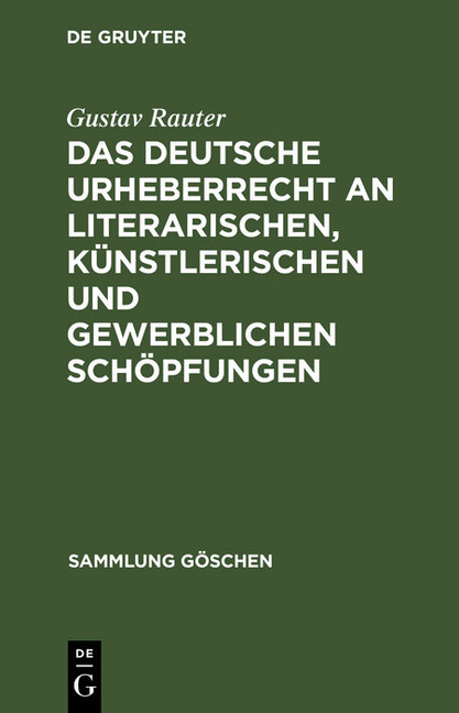 Das deutsche Urheberrecht an literarischen, künstlerischen und gewerblichen Schöpfungen main product photo