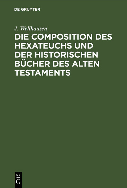Die Composition des Hexateuchs und der historischen Bücher des Alten Testaments main product photo
