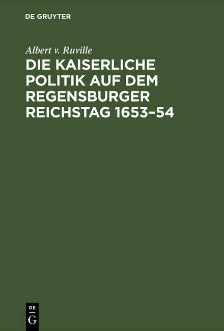 Die kaiserliche Politik auf dem Regensburger Reichstag 1653-54 main product photo