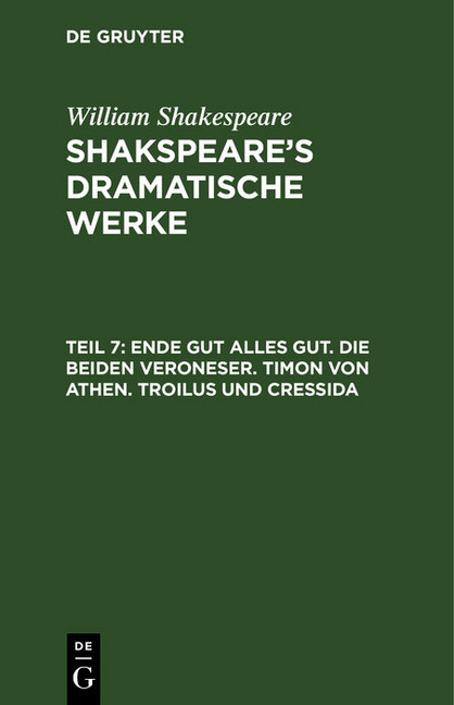 Ende gut alles gut. Die beiden Veroneser. Timon von Athen. Troilus und Cressida main product photo