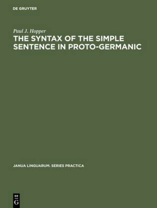The Syntax of the Simple Sentence in Proto-Germanic