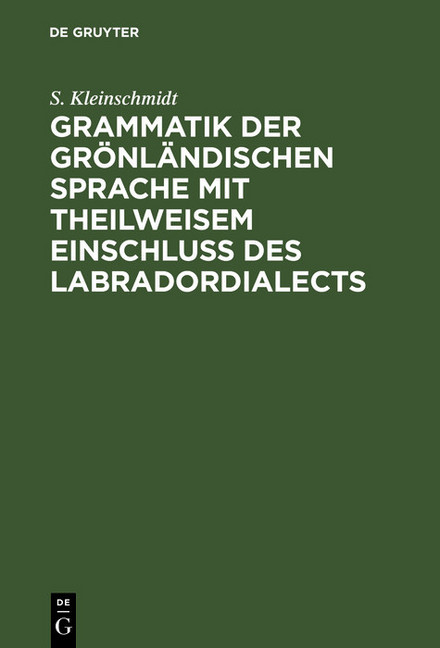 Grammatik der grönländischen Sprache mit theilweisem Einschluss des Labradordialects main product photo
