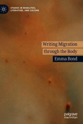 Writing Migration through the Body