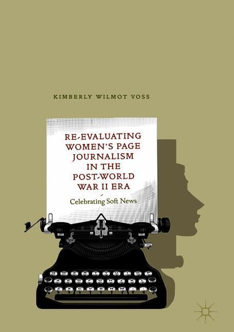 Re-Evaluating Women's Page Journalism in the Post-World War II Era main product photo