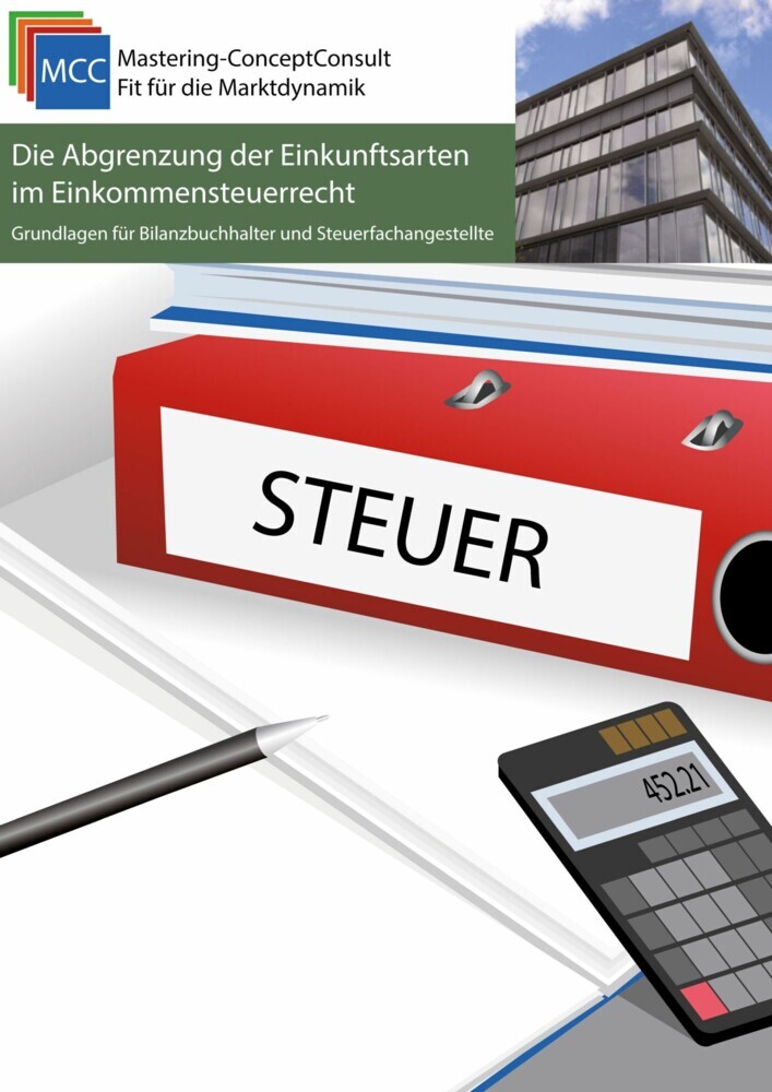 Die Abgrenzung der Einkunftsarten im Einkommensteuerrecht main product photo