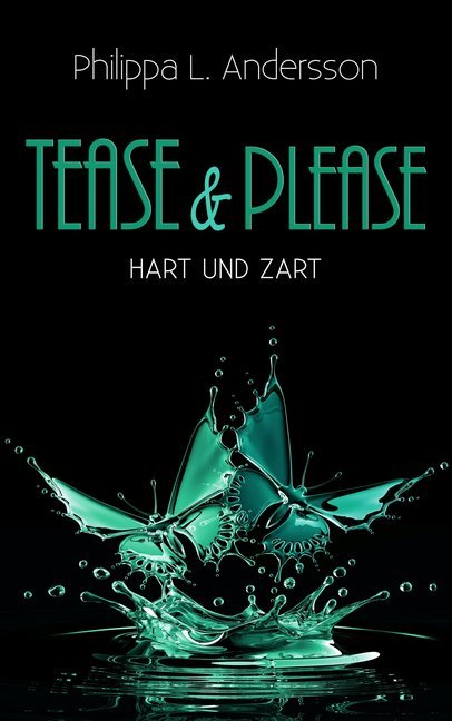 Tease & Please - hart und zart main product photo
