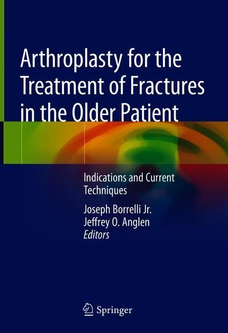 Arthroplasty for the Treatment of Fractures in the Older Patient main product photo