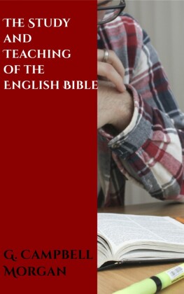 The Study and Teaching of the English Bible