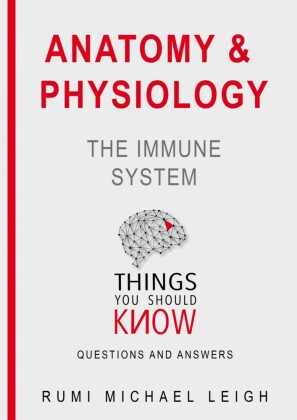 Anatomy and Physiology 'The Immune System'