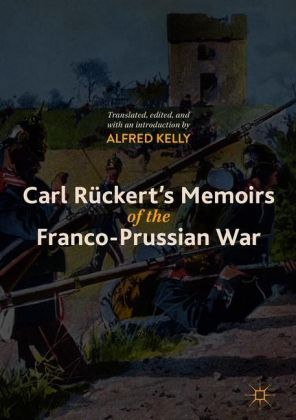 Carl Rückert's Memoirs of the Franco-Prussian War