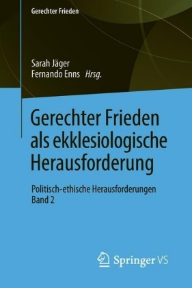 Gerechter Frieden als ekklesiologische Herausforderung