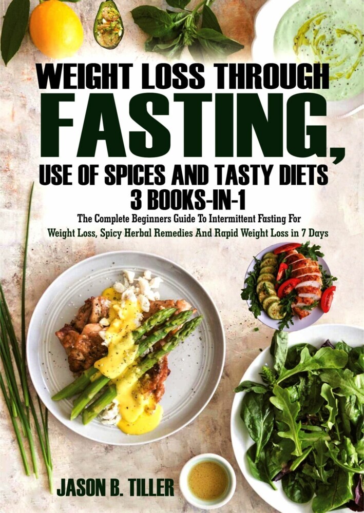 Weight Loss Through Fasting, Use of Spices and Tasty Diets 3 Books in 1 main product photo
