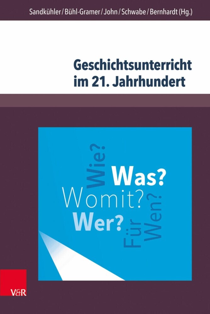 Geschichtsunterricht im 21. Jahrhundert main product photo