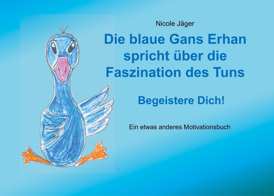 Die blaue Gans Erhan spricht über die Faszination des Tuns main product photo